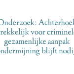 Onderzoek: Achterhoek aantrekkelijk voor criminelen – gezamenlijke aanpak ondermijning blijft nodig