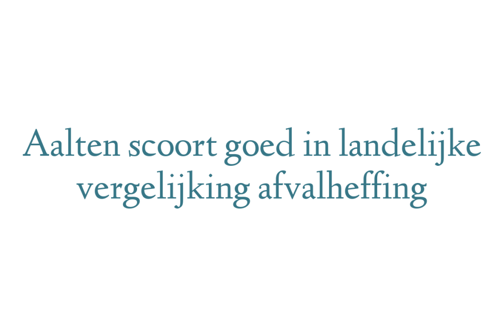 Aalten scoort goed in landelijke vergelijking afvalheffing