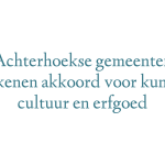 Achterhoekse gemeenten tekenen akkoord voor kunst, cultuur en erfgoed