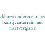 Bronckhorst onderzoekt circulair bedrijventerrein met mestvergister