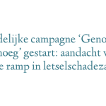 Landelijke campagne ‘Genoeg is Genoeg’ gestart: aandacht voor stille ramp in letselschadezaken