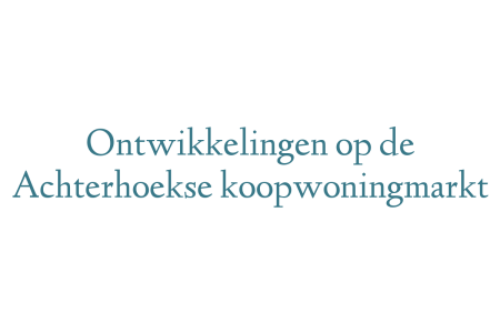 Ontwikkelingen op de Achterhoekse koopwoningmarkt