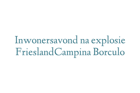 Inwonersavond na explosie FrieslandCampina Borculo