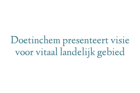 Doetinchem presenteert visie voor vitaal landelijk gebied