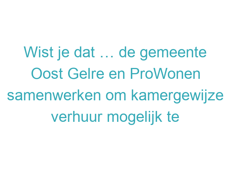 Wist je dat … de gemeente Oost Gelre en ProWonen samenwerken om kamergewijze verhuur mogelijk te maken voor statushouders? ➡️ Daarmee kunnen meerdere alleenstaanden tijdelijk in één woning wonen, zodat de druk op de sociale woningvoorraad afneemt.
